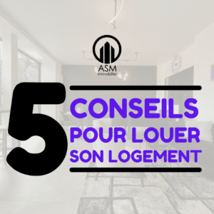 Comment louer son logement ?