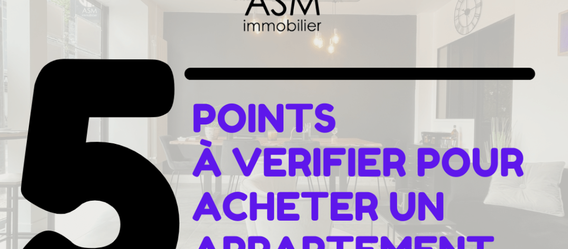 Quels sont les points essentiels à vérifier avant d'acheter un appartement ?